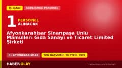 Afyonkarahisar Sinanpaşa Unlu Mamülleri Gıda Sanayi ve Ticaret Ltd. Şti işçi alımı ilanı
