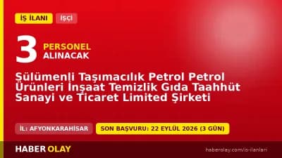 Afyonkarahisar Sülümenli Taşımacılık 3 beden işçisi alımı için başvuru detayları