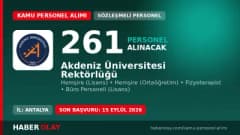 Akdeniz Üniversitesi Rektörlüğü 261 sözleşmeli personel alımı duyurusu ve başvuru detayları