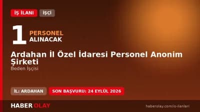 Ardahan İl Özel İdaresi Personel Anonim Şirketi beden işçisi alımı ilanı