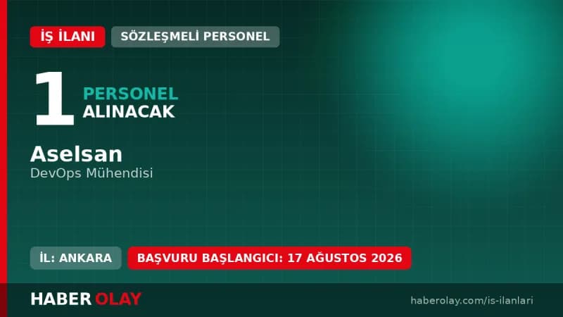 Aselsan DevOps Mühendisi alımı iş ilanı ve başvuru detayları