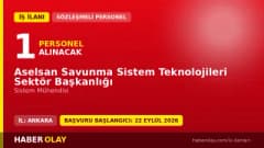 Aselsan ÇELİKKUBBE Stratejik Hava Savunma Füze Sistemleri Sistem Mühendisi iş ilanı