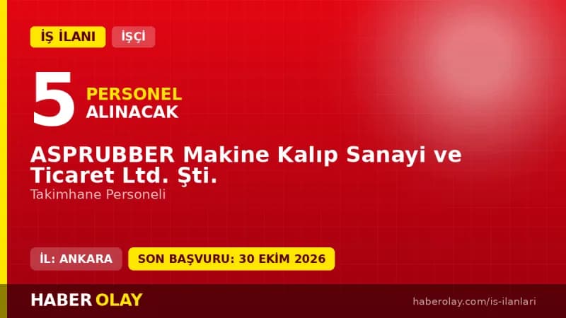 ASPRUBBER Makine Kalıp Sanayi takımhane personeli alımı için iş ilanı