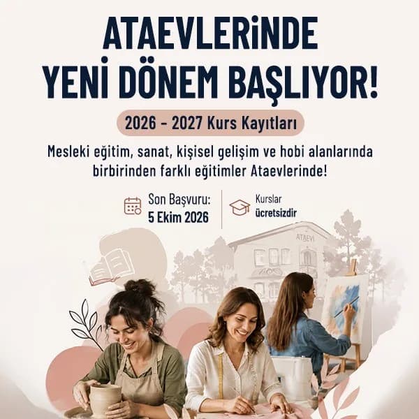Ataşehir Belediyesi Ataevlerinde düzenlenen meslek ve hobi kurslarına katılan vatandaşlar