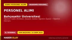 Bahçeşehir Üniversitesi öğretim üyesi ve elemanı alım ilanı, başvurular 14 Ekim 2026'ya kadar devam ediyor