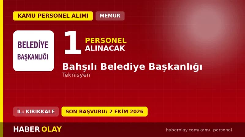 Bahşılı Belediye Başkanlığı memur alımı ilan duyurusu ve başvuru şartları
