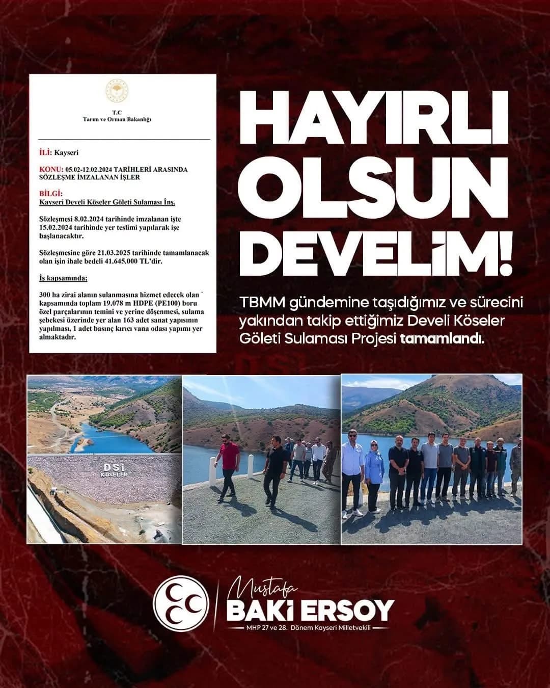 Baki Ersoy sosyal medya paylaşımı ile Develi Köseler Göleti Sulama Projesi tamamlandığını duyuruyor