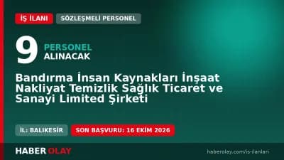 Bandırma İnsan Kaynakları Ltd. Şti. işçi alımı için başvuru formu ve mülakat bilgileri