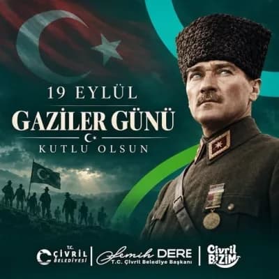 Çivril Belediye Başkanı Semih Dere, 19 Eylül Gaziler Günü mesajı yayımladı