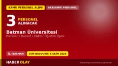 Batman Üniversitesi öğretim üyesi alımı için başvuru belgeleri ve tarihleri