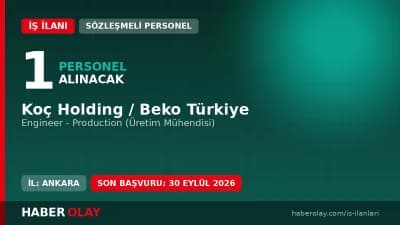Beko Türkiye Ankara fabrikası için üretim mühendisi alım ilanı ve başvuru şartları