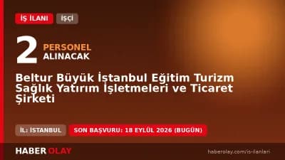 Beltur İstanbul işçi alımı için makam şoförü ve yönetici asistanı pozisyonları