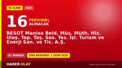 BESOT Manisa İşletme Turizm ve Enerji Sanayi Ticaret A.Ş. işçi alımı ilanı, Manisa'da farklı pozisyonlarda 16 işçi alına