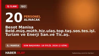Besot Manisa 20 beden işçisi alımı için başvuru süreci ve şartları