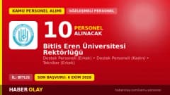 Bitlis Eren Üniversitesi 10 sözleşmeli personel alımı ilanı başvuru detayları ve şartları