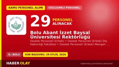 Bolu Abant İzzet Baysal Üniversitesi sözleşmeli personel alımı ilanı 29 kadro ile 15-29 Eylül 2026 tarihleri arasında ba