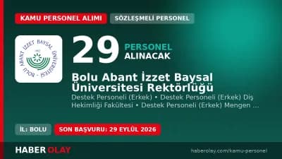 Bolu Abant İzzet Baysal Üniversitesi sözleşmeli personel alımı ilanı 29 kadro ile 15-29 Eylül 2026 tarihleri arasında ba
