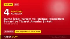 Bursa İzbel Turizm ve İşletme Hizmetleri 4 temizlik görevlisi alımı ilanı