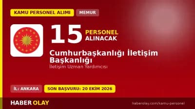 Cumhurbaşkanlığı İletişim Başkanlığı 15 iletişim uzman yardımcısı personel alımı ilanı