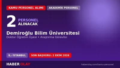 Demiroğlu Bilim Üniversitesi öğretim üyesi ve araştırma görevlisi alımı ilanı 2026