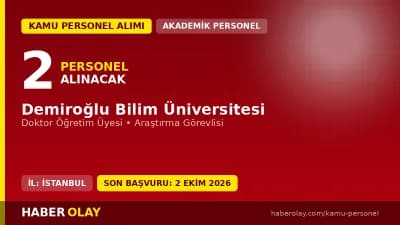 Demiroğlu Bilim Üniversitesi öğretim üyesi ve araştırma görevlisi alımı ilanı 2026