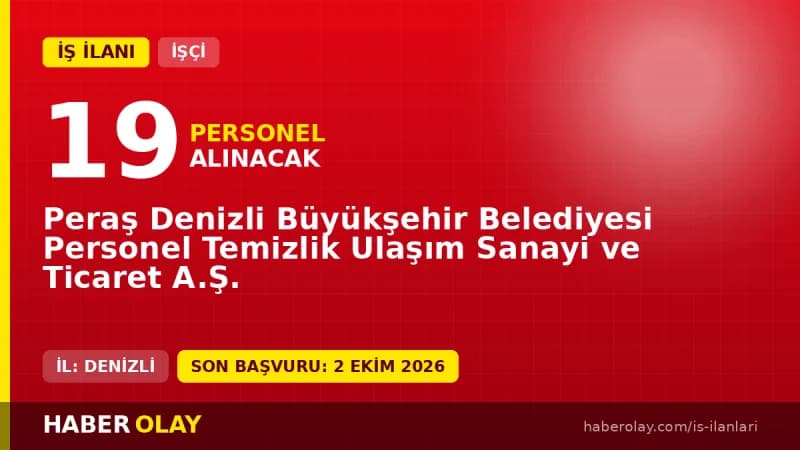 Denizli Peraş Denizli Büyükşehir Belediyesi personel alımı ilanı 2026
