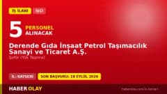 Derende Gıda İnşaat Petrol Taşımacılık 5 şoför işçi alımı ilanı 2026