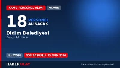 Didim Belediyesi zabıta memuru alımı için başvuru süreci ve şartlar