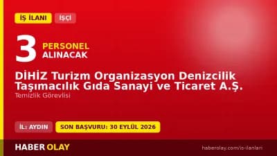 DİHİZ Turizm Organizasyon Didim'de 3 temizlik görevlisi iş ilanı başvuruları devam ediyor