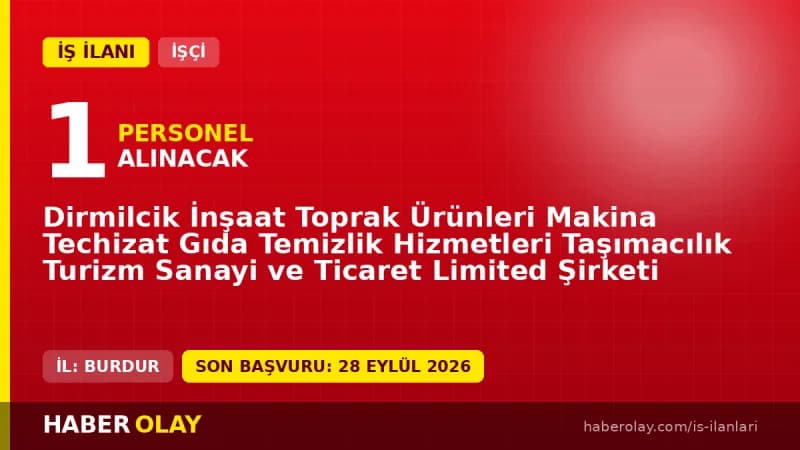 Dirmilcik İnşaat Ltd. Şti. Altınyayla Burdur'da Harita-Tapu-Kadastro Teknisyeni iş ilanı