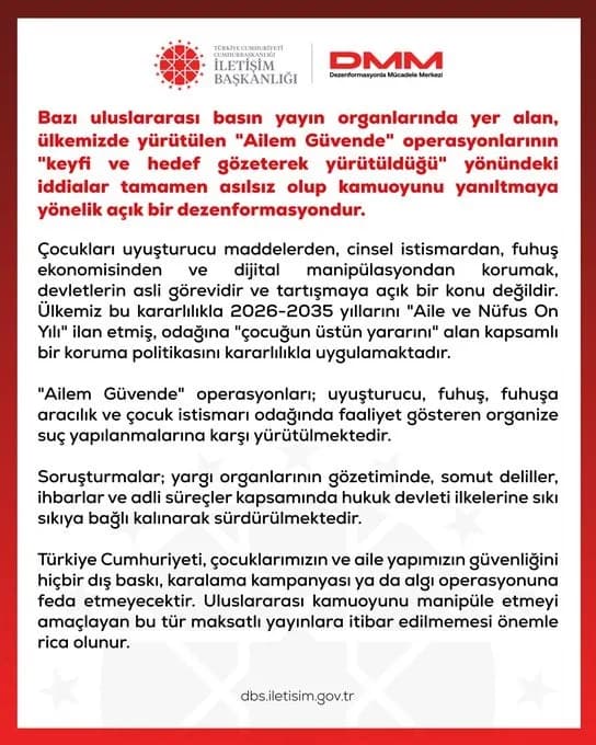 Dezenformasyonla Mücadele Merkezi tarafından yapılan ‘Ailem Güvende’ operasyonları açıklaması