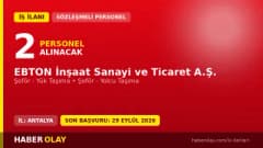 EBTON İnşaat Antalya Elmalı şoför personel alımı ilanı başvuru detayları