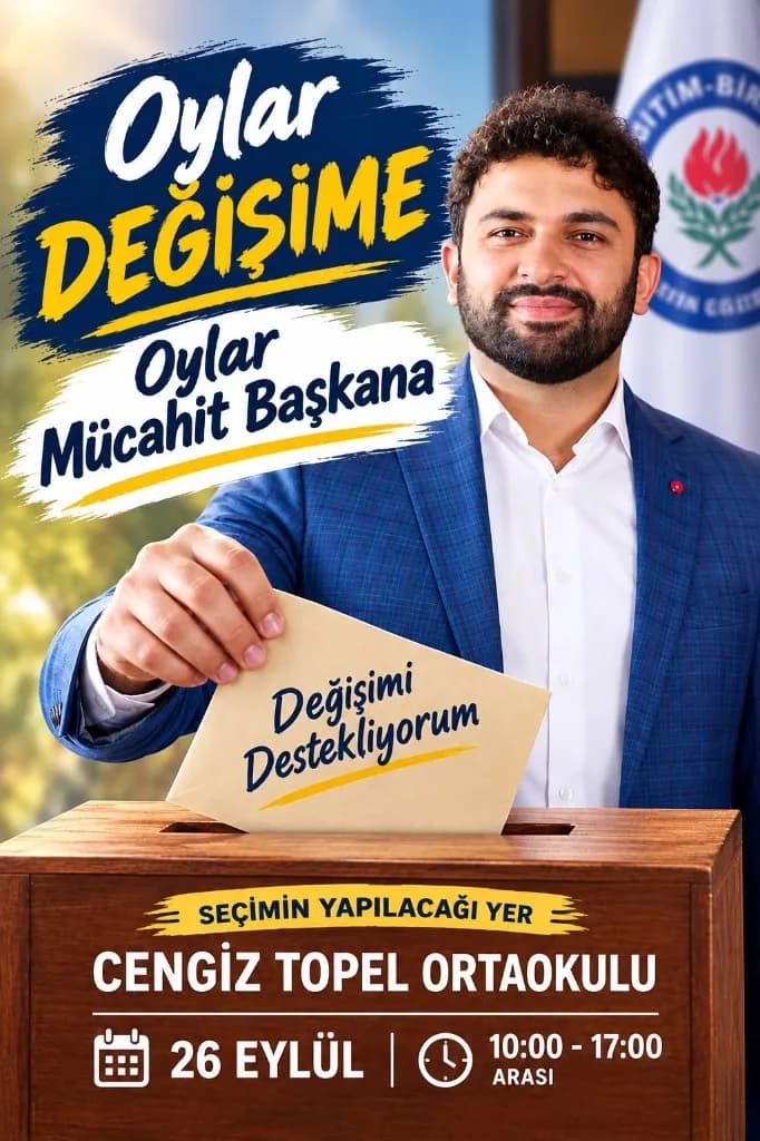 "Oylar Değişime, Oylar Mücahit Başkana" afişi; seçim yeri Cengiz Topel Ortaokulu, 26 Eylül 10.00-17.00