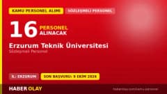 Erzurum Teknik Üniversitesi 16 sözleşmeli personel alımı ilanı 2026
