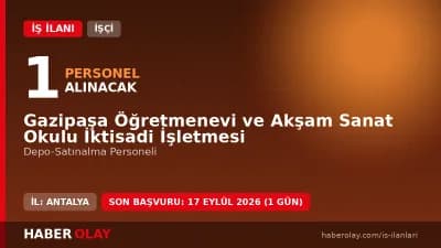 Gazipaşa Öğretmenevi ve Akşam Sanat Okulu İktisadi İşletmesi personel alımı