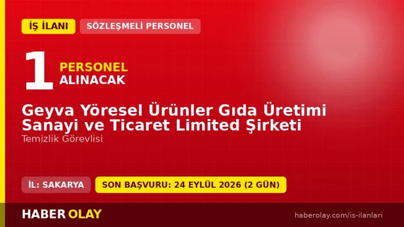 Geyva Yöresel Ürünler Gıda Üretimi şirketi temizlik görevlisi alımı ilanı