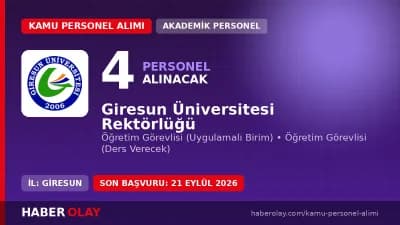 Giresun Üniversitesi 4 öğretim elemanı alımı başvuru detayları ve kadro dağılımı