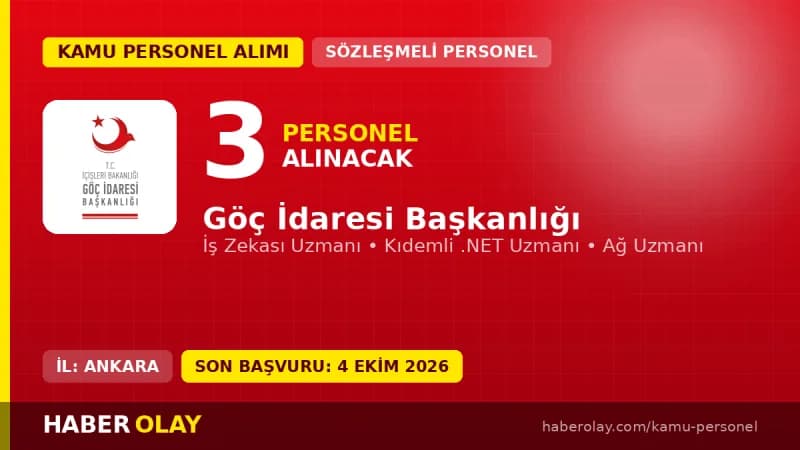 Göç İdaresi Başkanlığı sözleşmeli bilişim personeli alımı ilanı 2026