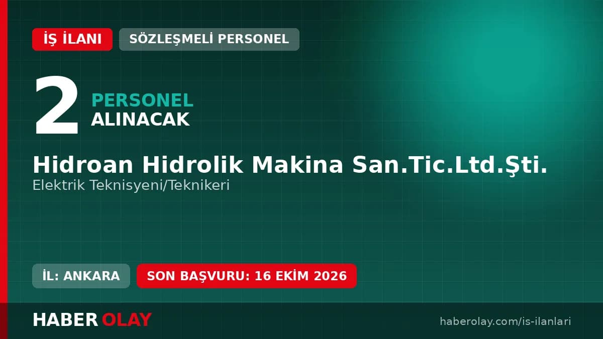 Hidroan Hidrolik Makina San.Tic.Ltd.Şti. Elektrik Teknisyeni ve Teknikeri alımı ilanı Ankara Sincan OSB