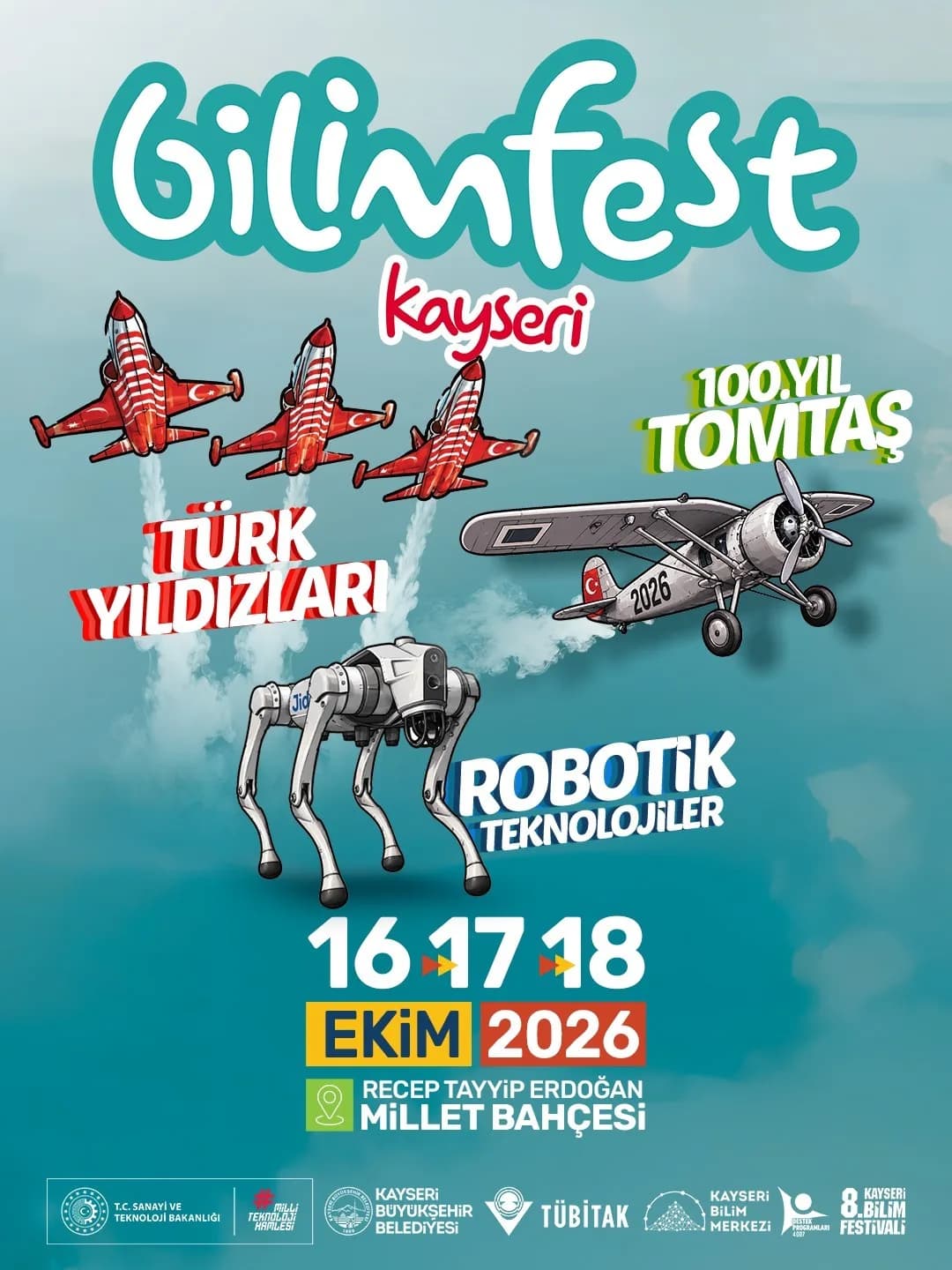 Kayseri Büyükşehir Belediyesi’nin TÜBİTAK iş birliğiyle düzenleyeceği 8’inci BİLİMFEST Kayseri; Türkiye’nin yerli ve mil