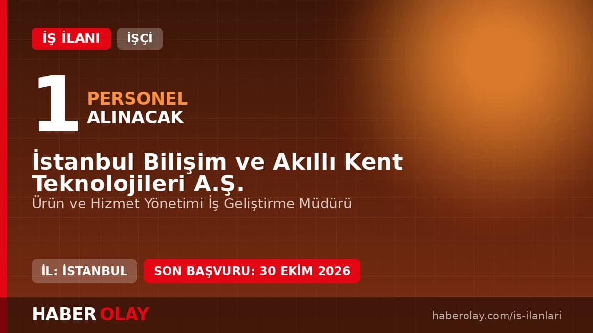 İSBAK Ürün ve Hizmet Yönetimi İş Geliştirme Müdürü alımı başvuru ekranı ve şartları