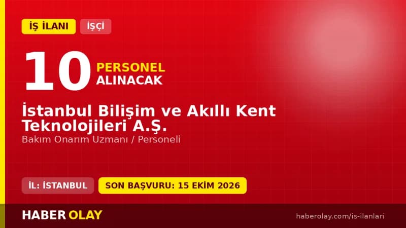 İSBAK 10 bakım onarım personeli alımı başvuru şartları ve detayları 2026