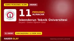 İskenderun Teknik Üniversitesi 11 öğretim üyesi alımı için başvuru ilanı