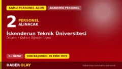 İskenderun Teknik Üniversitesi öğretim üyesi alımı için başvuru süreci ve şartlar