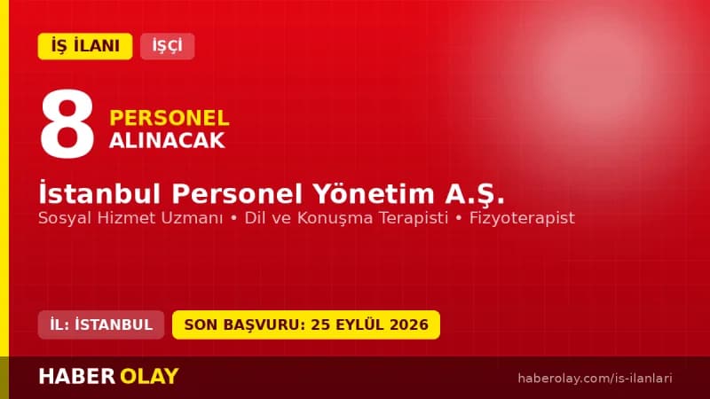 İSPER A.Ş. İstanbul geneli 8 sağlık personeli alımı ilanı, başvurular 22-25 Eylül 2026 tarihleri arasında