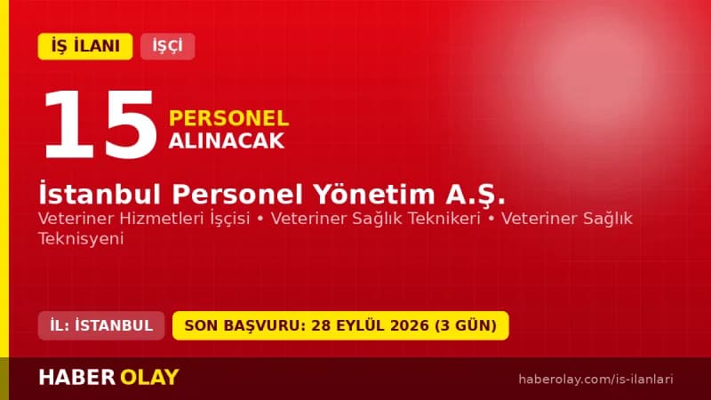 İSPER İstanbul Personel Yönetim A.Ş. veteriner sağlık personeli iş ilanı başvuru detayları