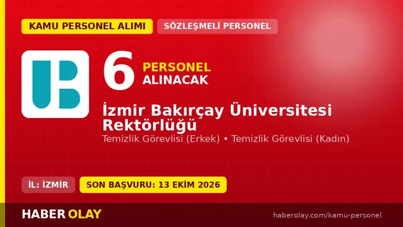 İzmir Bakırçay Üniversitesi sözleşmeli personel alımı ilanı ve başvuru detayları