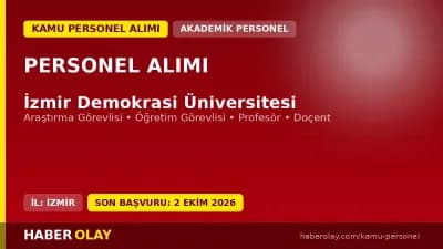 İzmir Demokrasi Üniversitesi öğretim üyesi ve elemanı alımı ilanı 2026