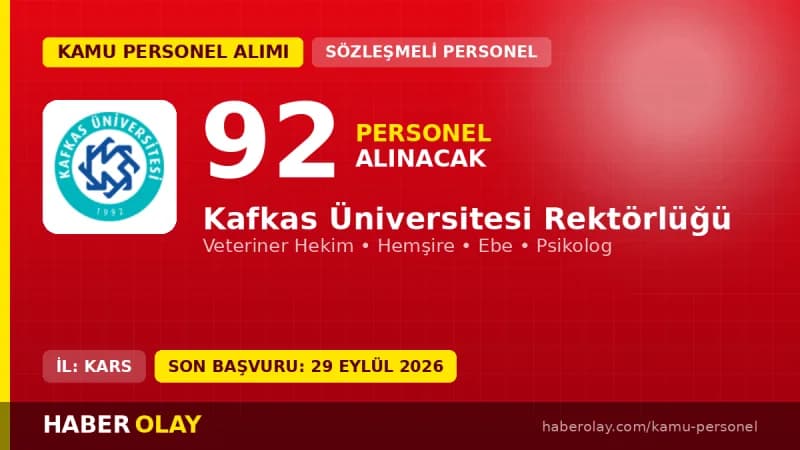 Kafkas Üniversitesi 92 sözleşmeli personel alımı ilanı 2026