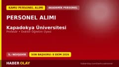 Kapadokya Üniversitesi öğretim üyesi alımı için başvuru belgeleri ve tarihleri